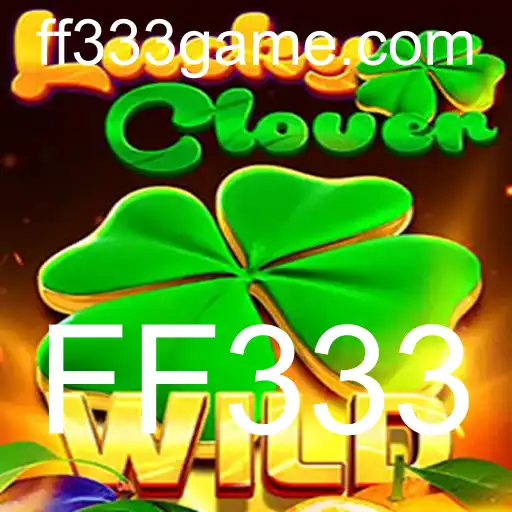Descubra LuckyClover: O Jogo da Sorte com FF333